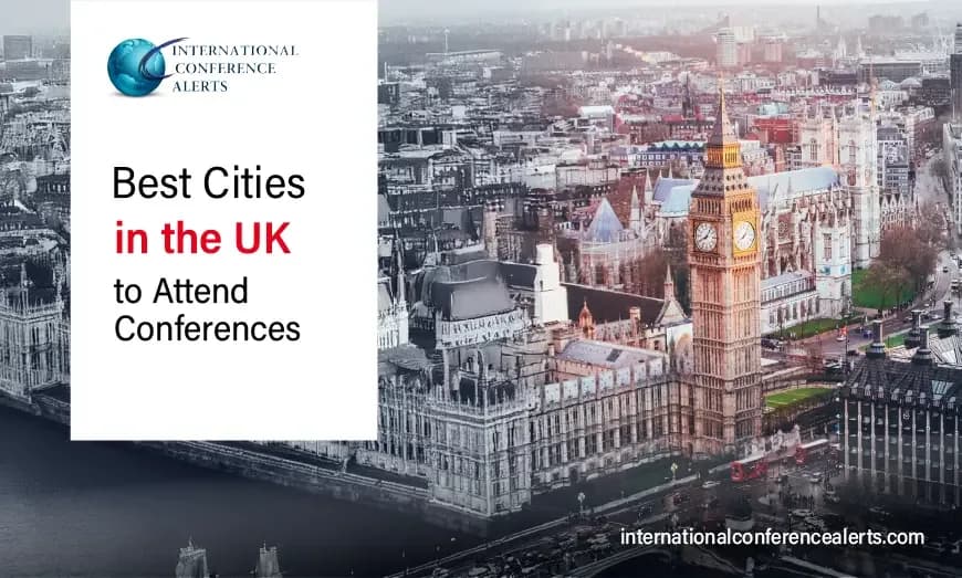 Best Cities in the UK to Attend Conferences in 2026