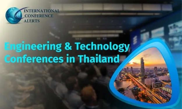 Engineering & Technology Conferences in Thailand