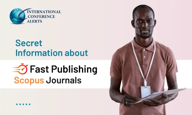 Secret Information About Fast Publishing Scopus Journals