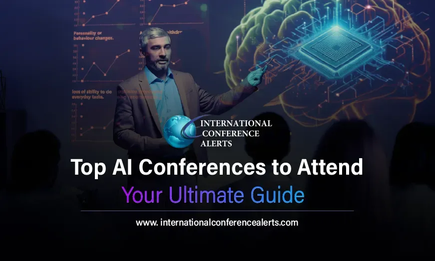 Top AI Conferences to Attend in 2026: Your Ultimate Guide