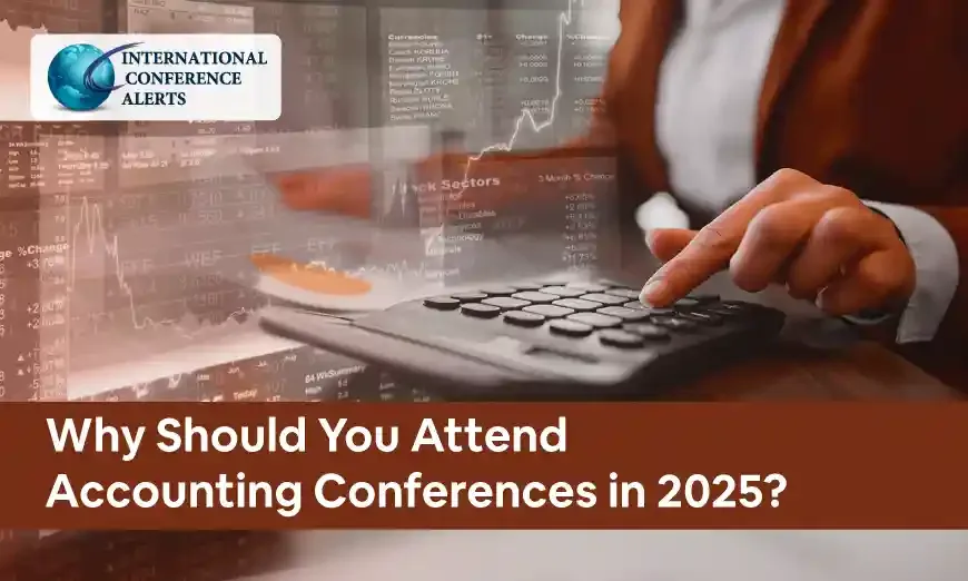 Why Should You Attend Accounting Conferences In 2026?